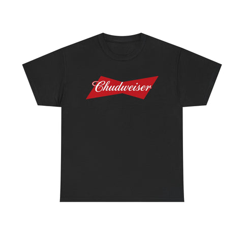 Chudweiser T-Shirt