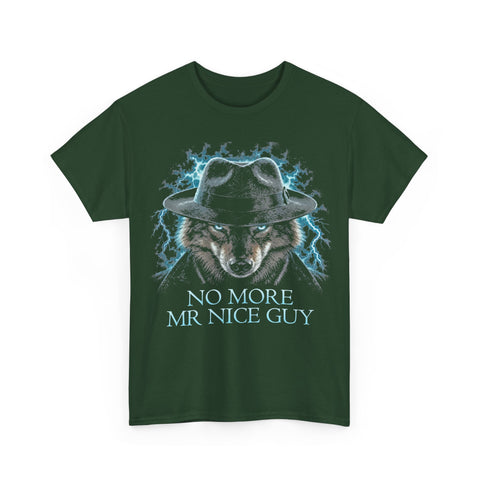 No More Mr Nice Guy Wolf T-Shirt
