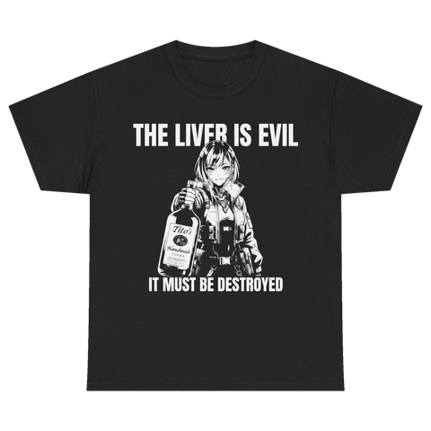 Liver Is Evil T-shirt