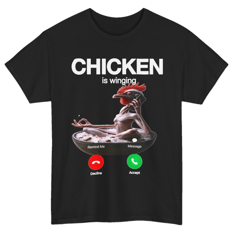 Chicken Is Winging T-Shirt