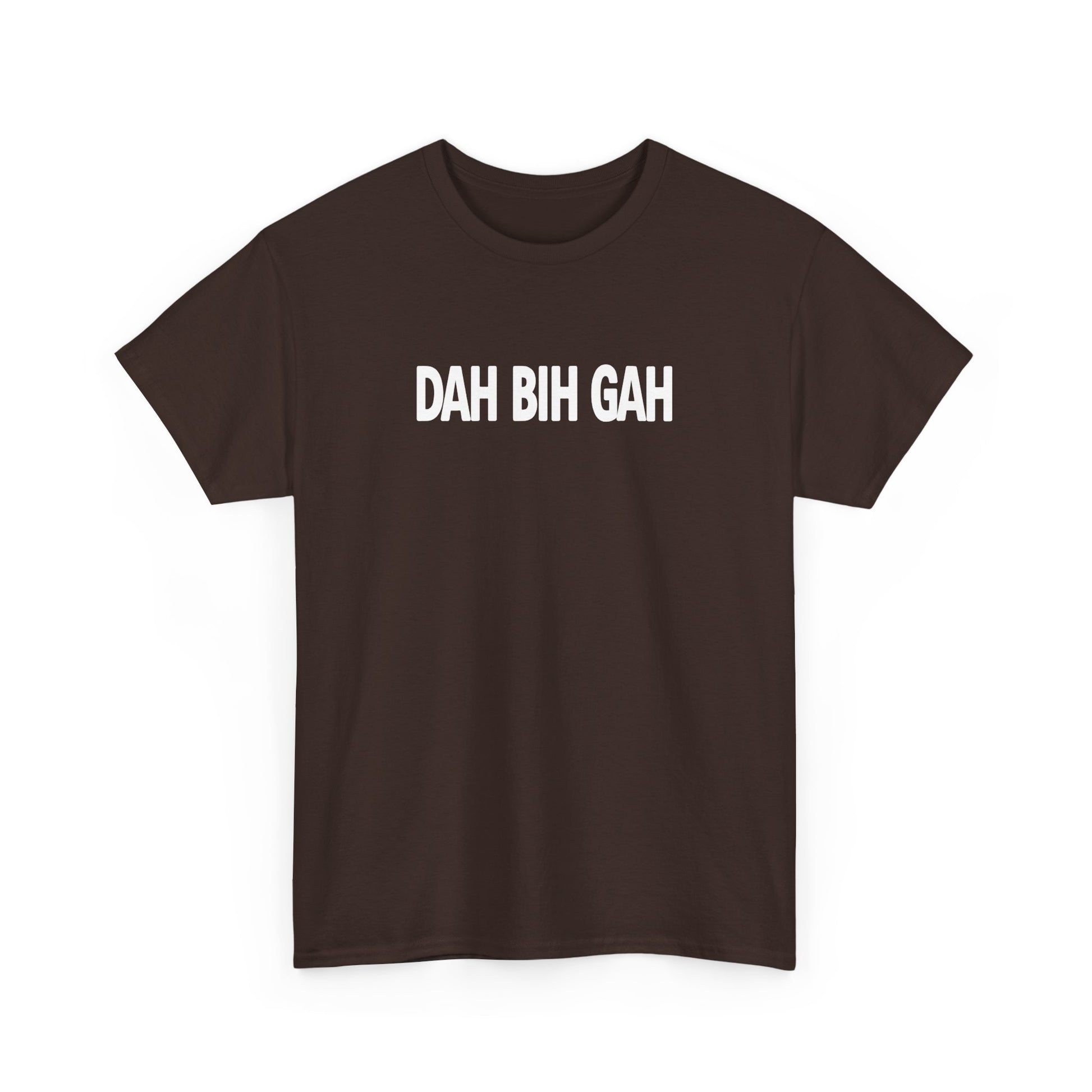 Dah Bih Gah Shirt