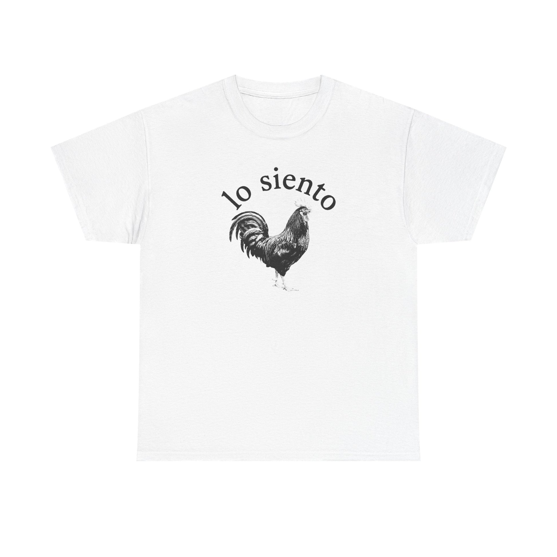 Lo Siento Rooster T-shirt