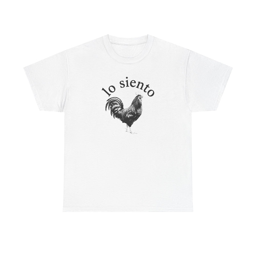 White t-shirt printed with a detailed black-and-white rooster below the arched words lo siento.
