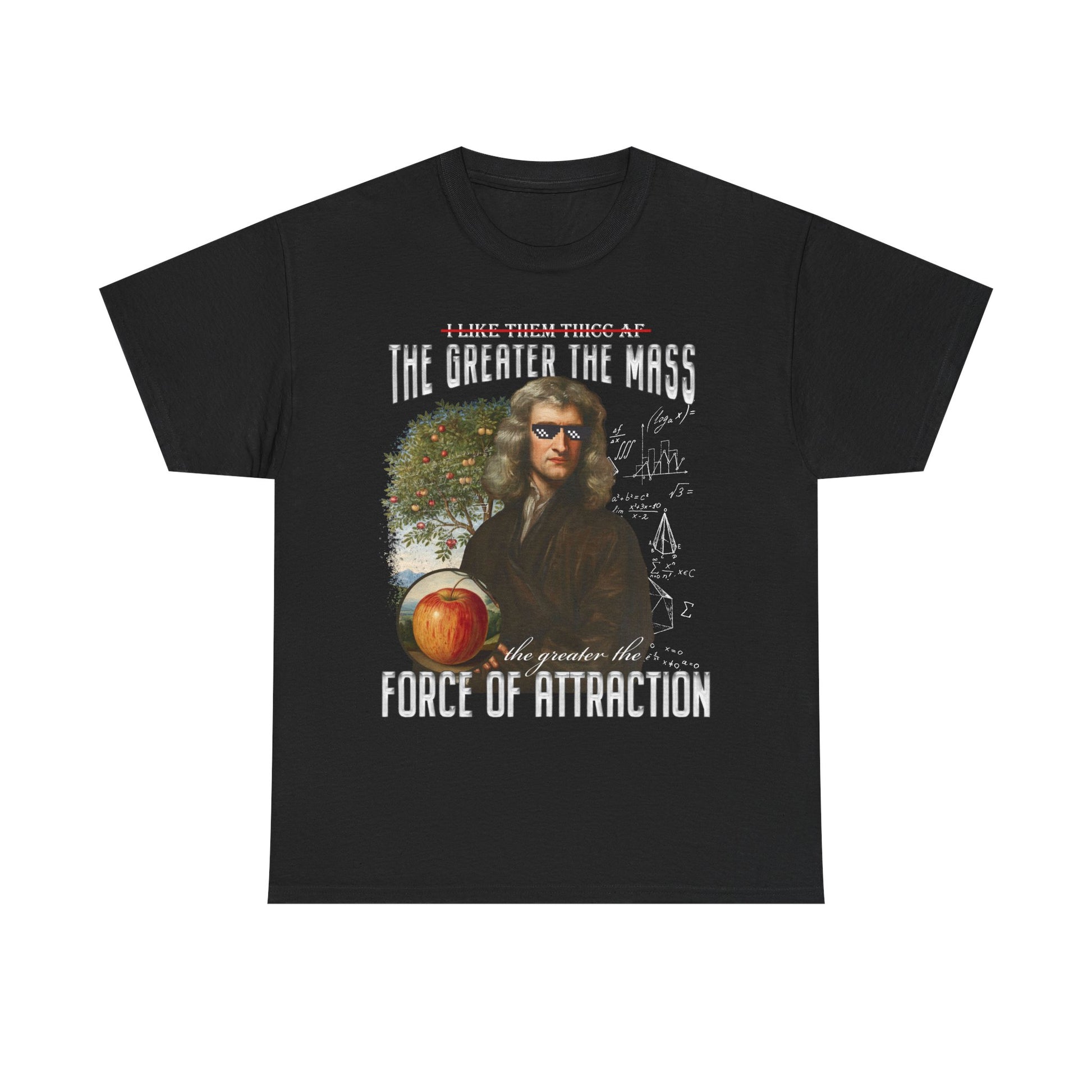Isaac Newton Thicc AF T-Shirt
