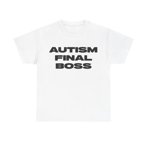 Autism Final Boss Tshirt