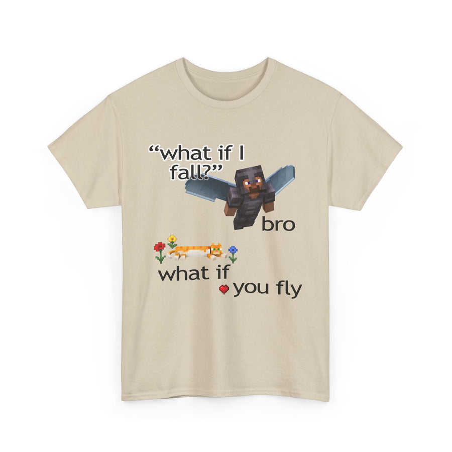 What If I Fall Minecraft T-Shirt