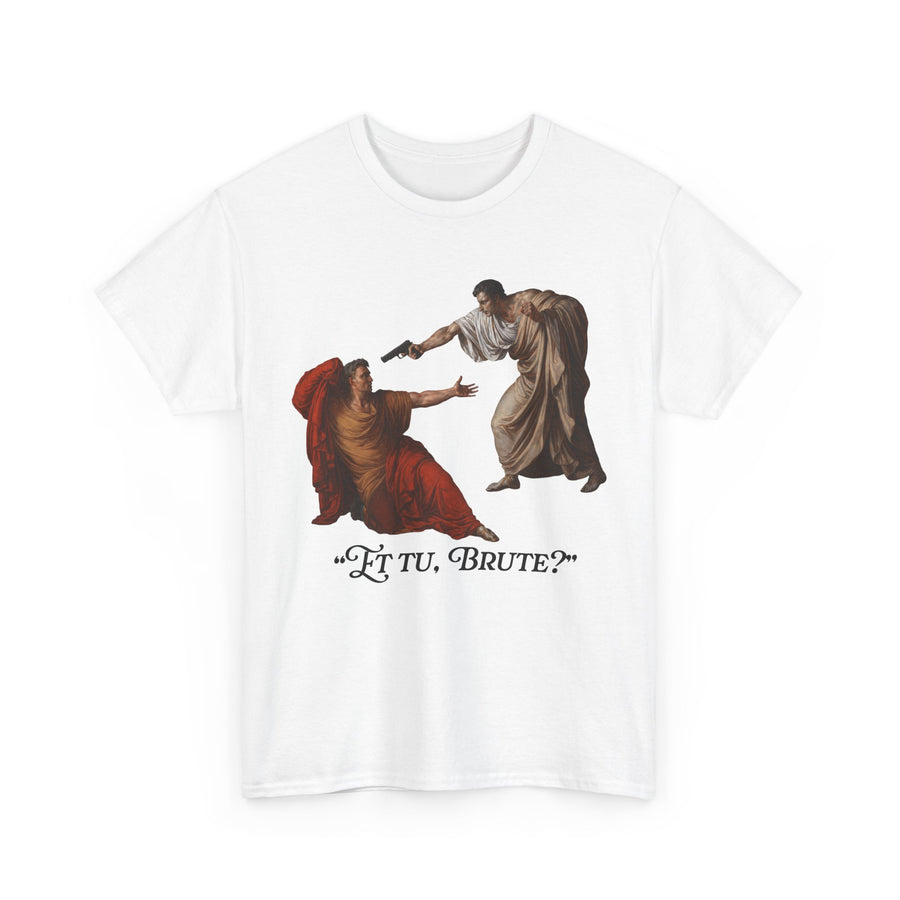 Et Tu Brute Glock T-shirt