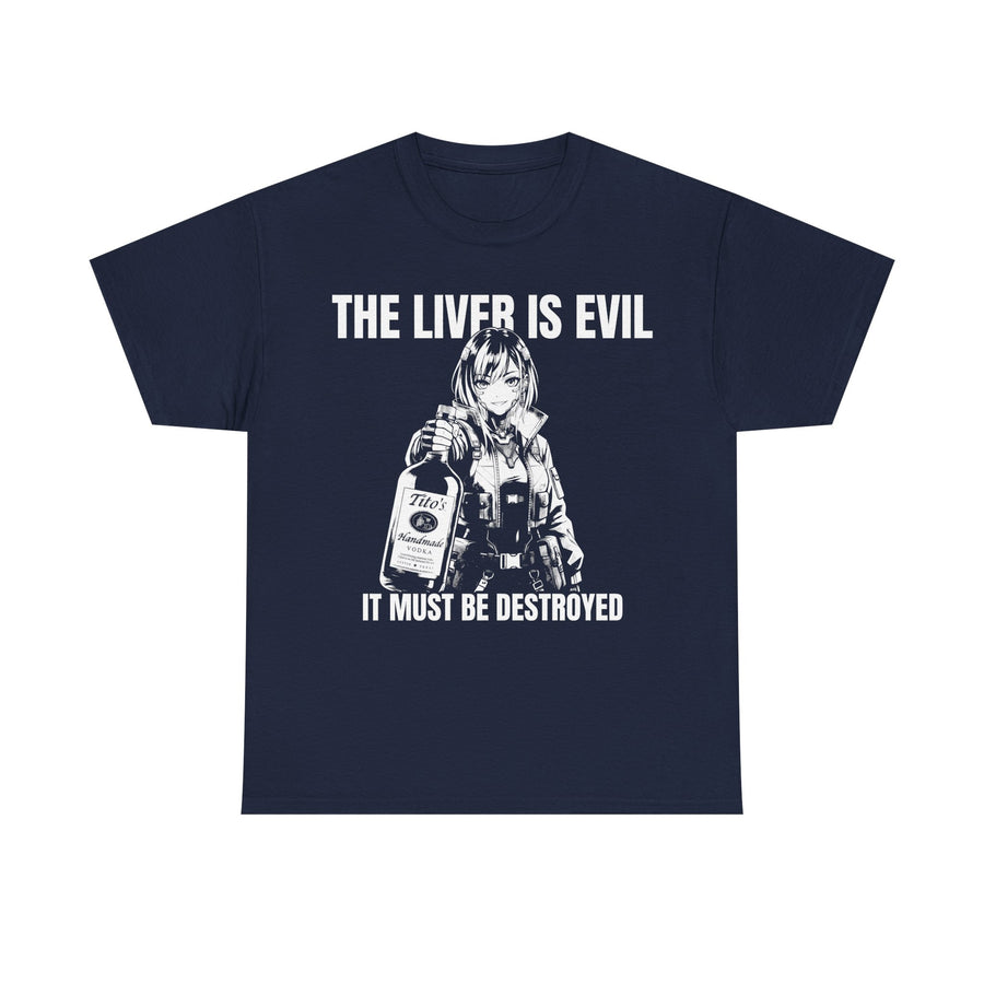 Liver Is Evil T-shirt