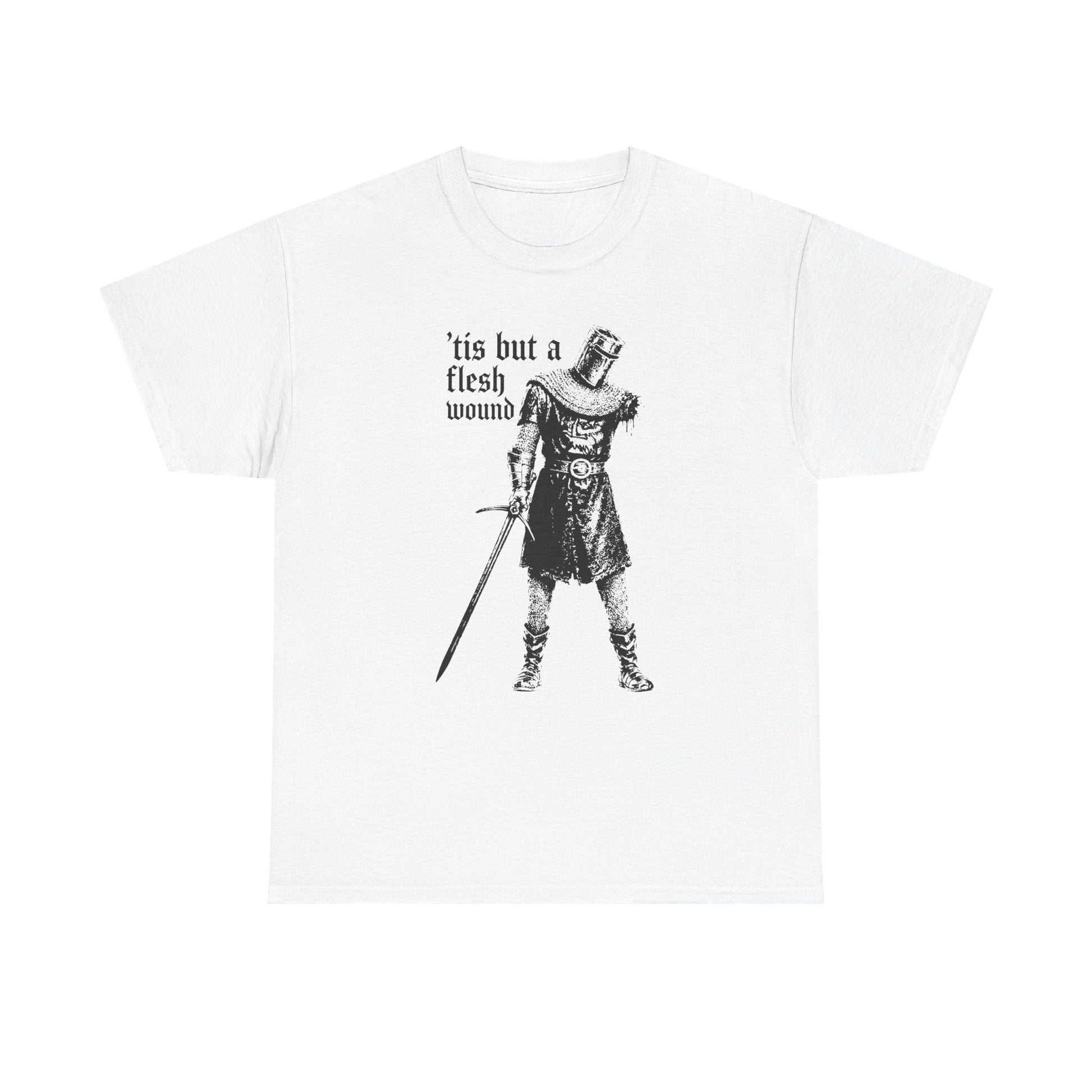 Tis But a Flesh Wound T-shirt