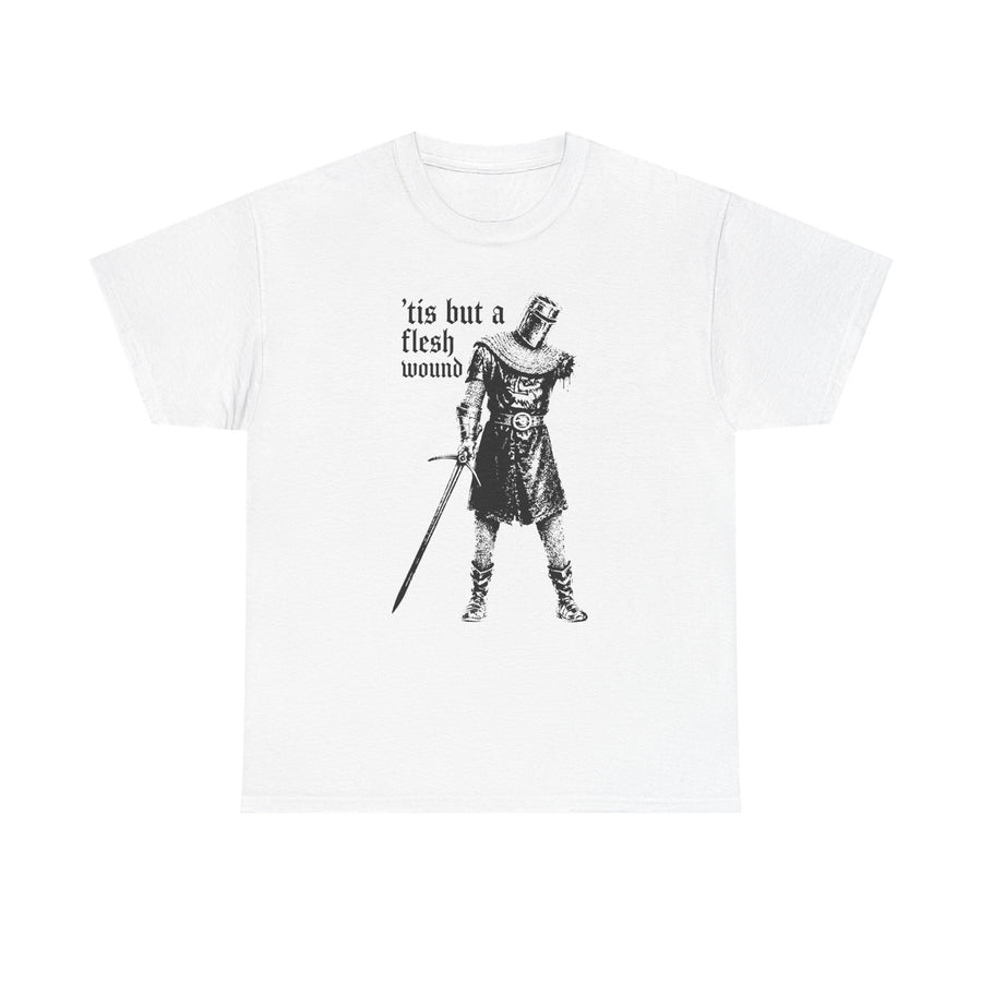 White t-shirt printed with a black-ink medieval knight holding a sword and the text 'tis but a flesh wound.