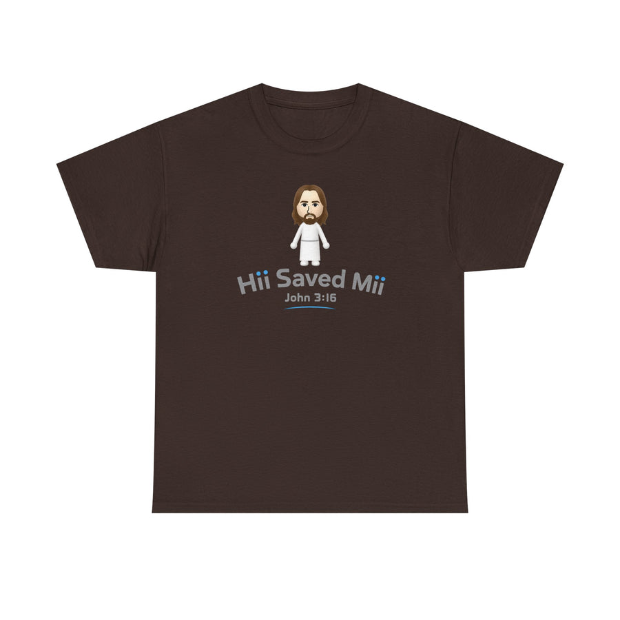 Hii Saved Mii T-shirt