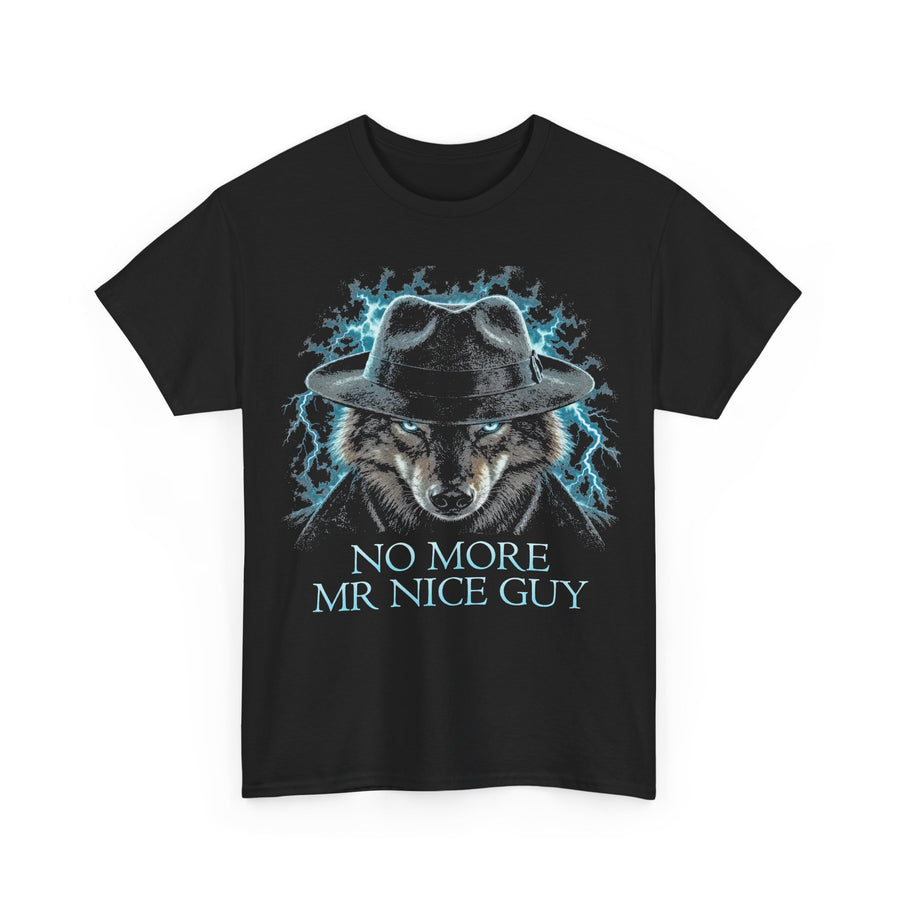 No More Mr Nice Guy Wolf T-Shirt