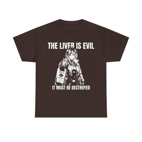 Liver Is Evil T-shirt
