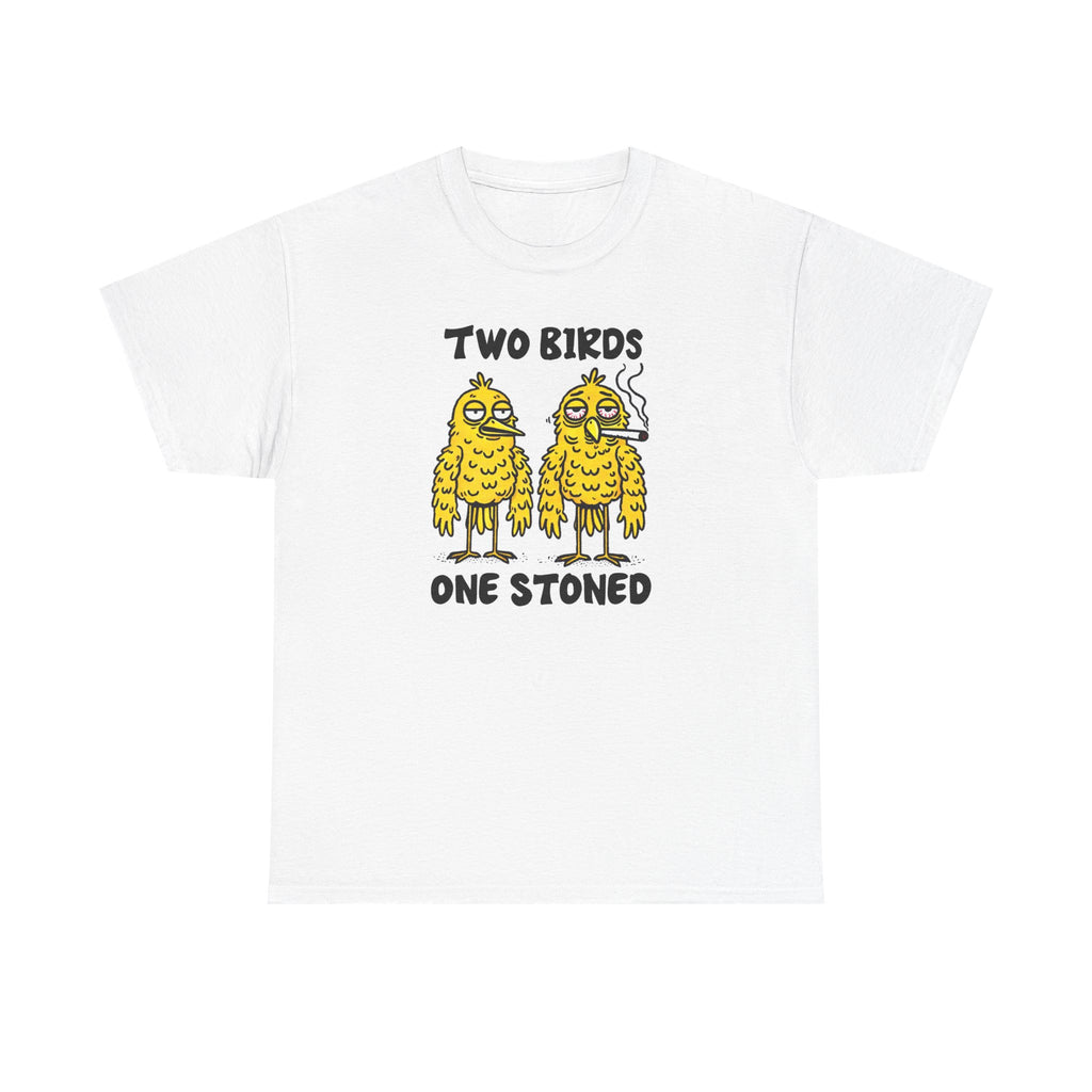 Two Birds, One Stoned T-Shirt