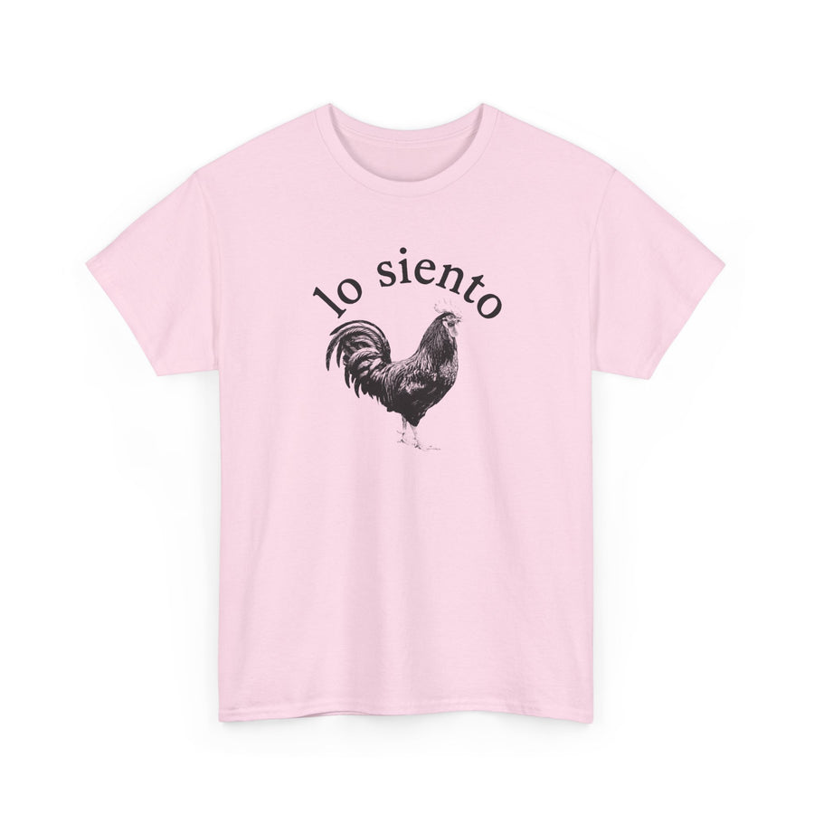 Lo Siento Rooster T-shirt