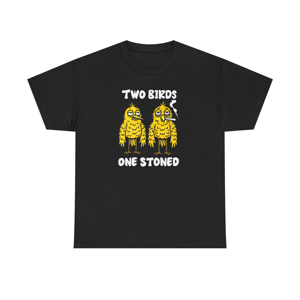 Two Birds, One Stoned T-Shirt
