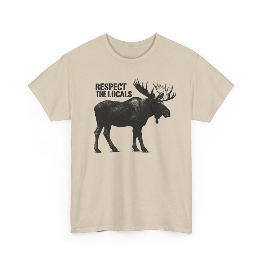 Respect the Locals Moose T-Shirt