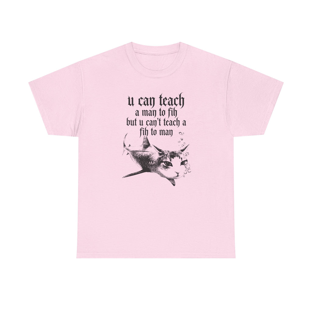 Fih Quote T-shirt