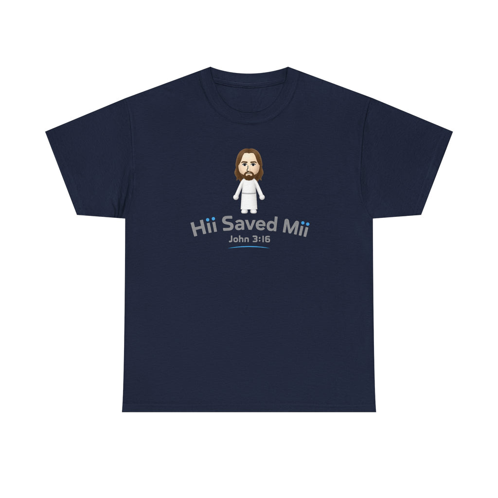 Hii Saved Mii T-shirt