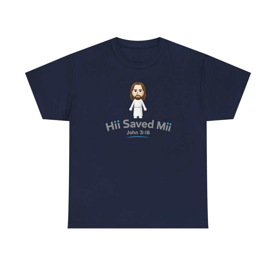 Hii Saved Mii T-shirt