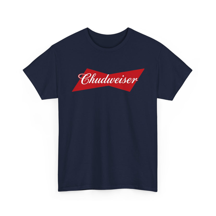 Chudweiser T-Shirt