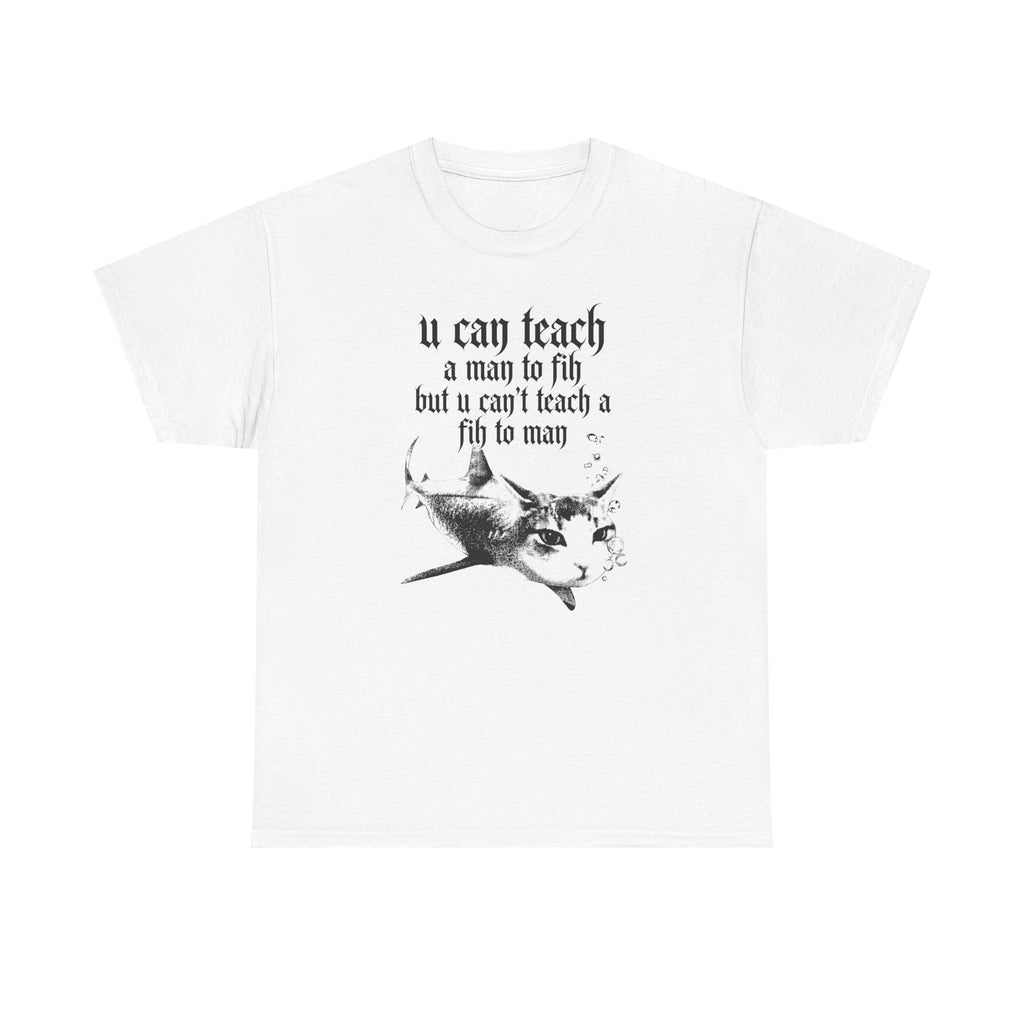 Fih Quote T-shirt