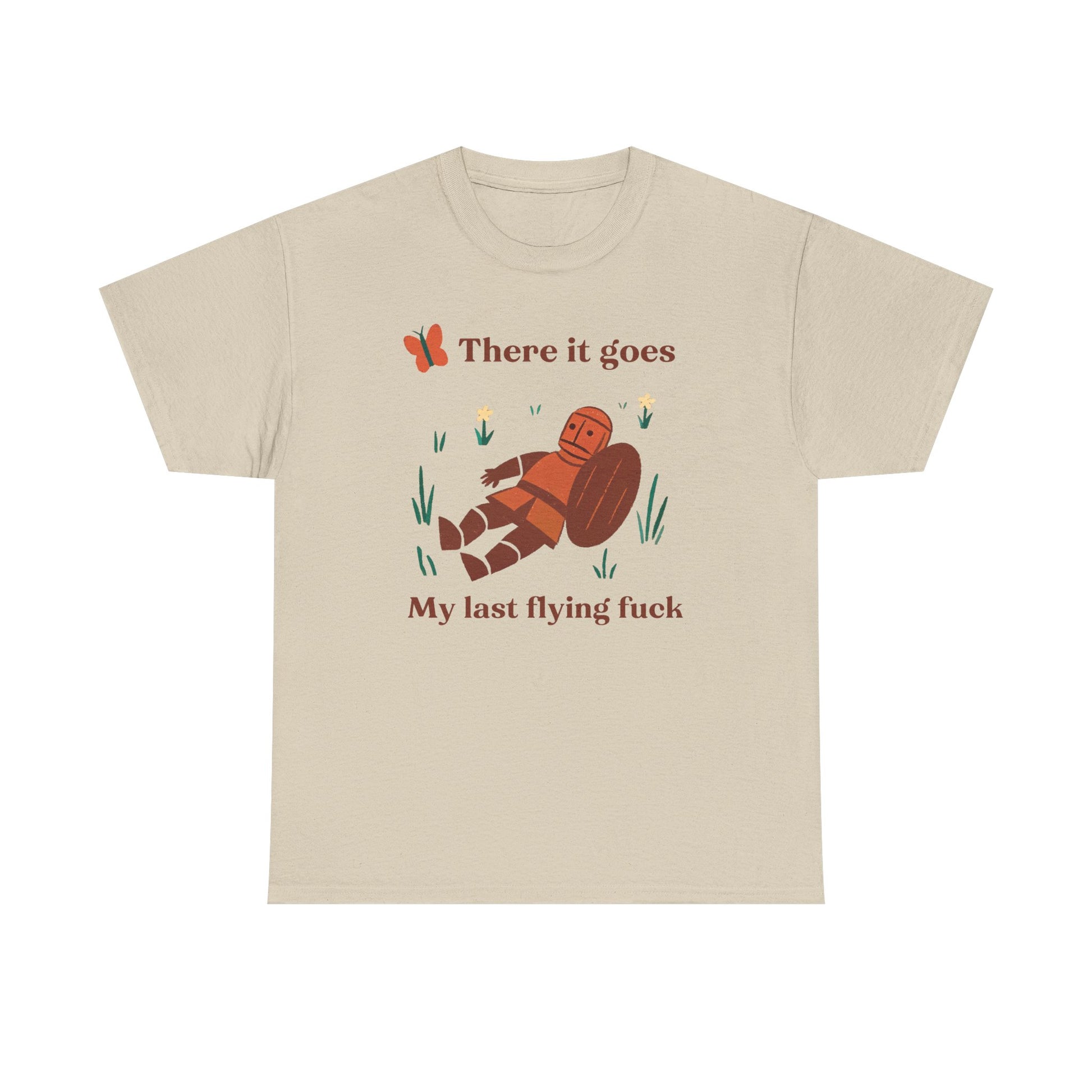 There It Goes, My Last Flying F*ck T-Shirt