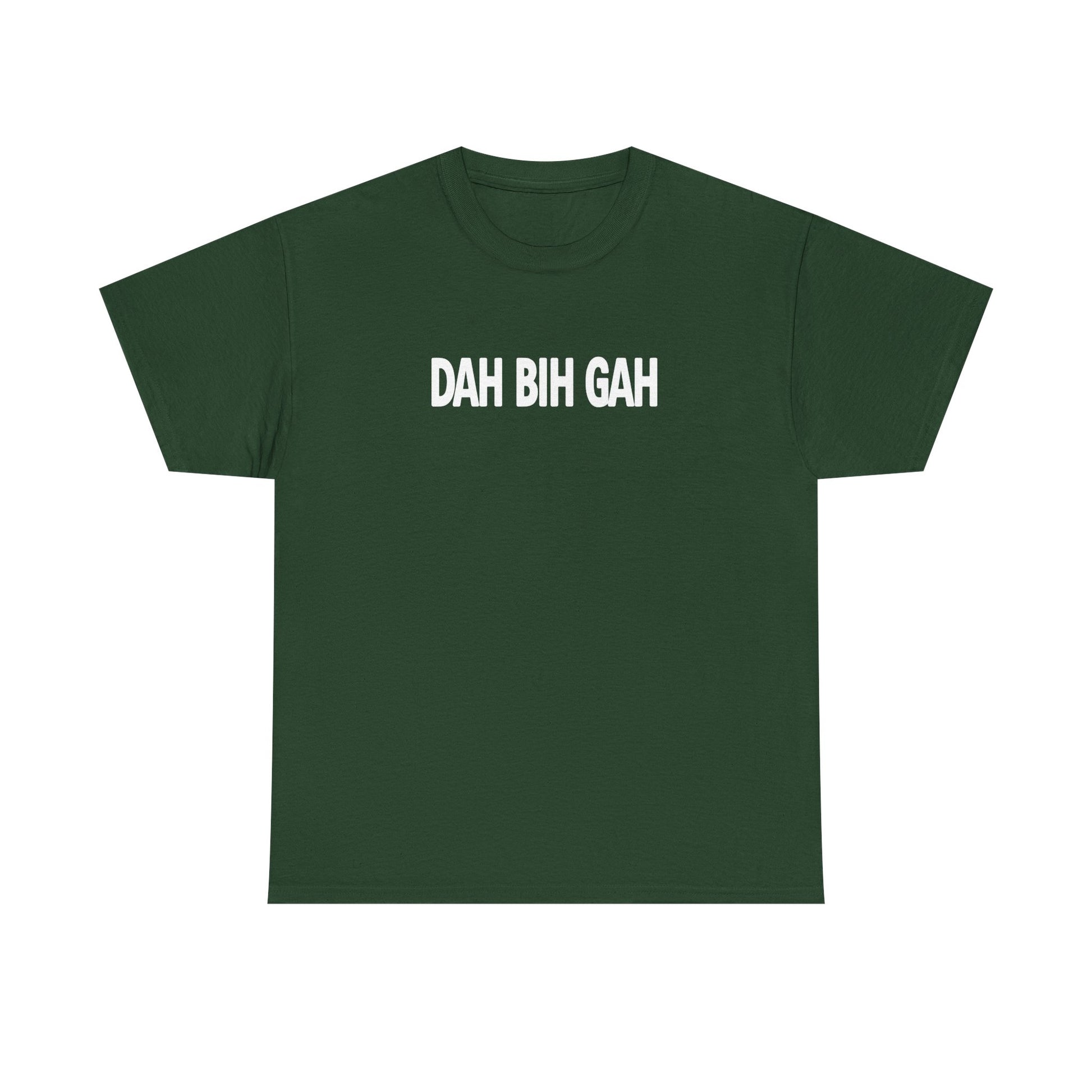 Dah Bih Gah Shirt