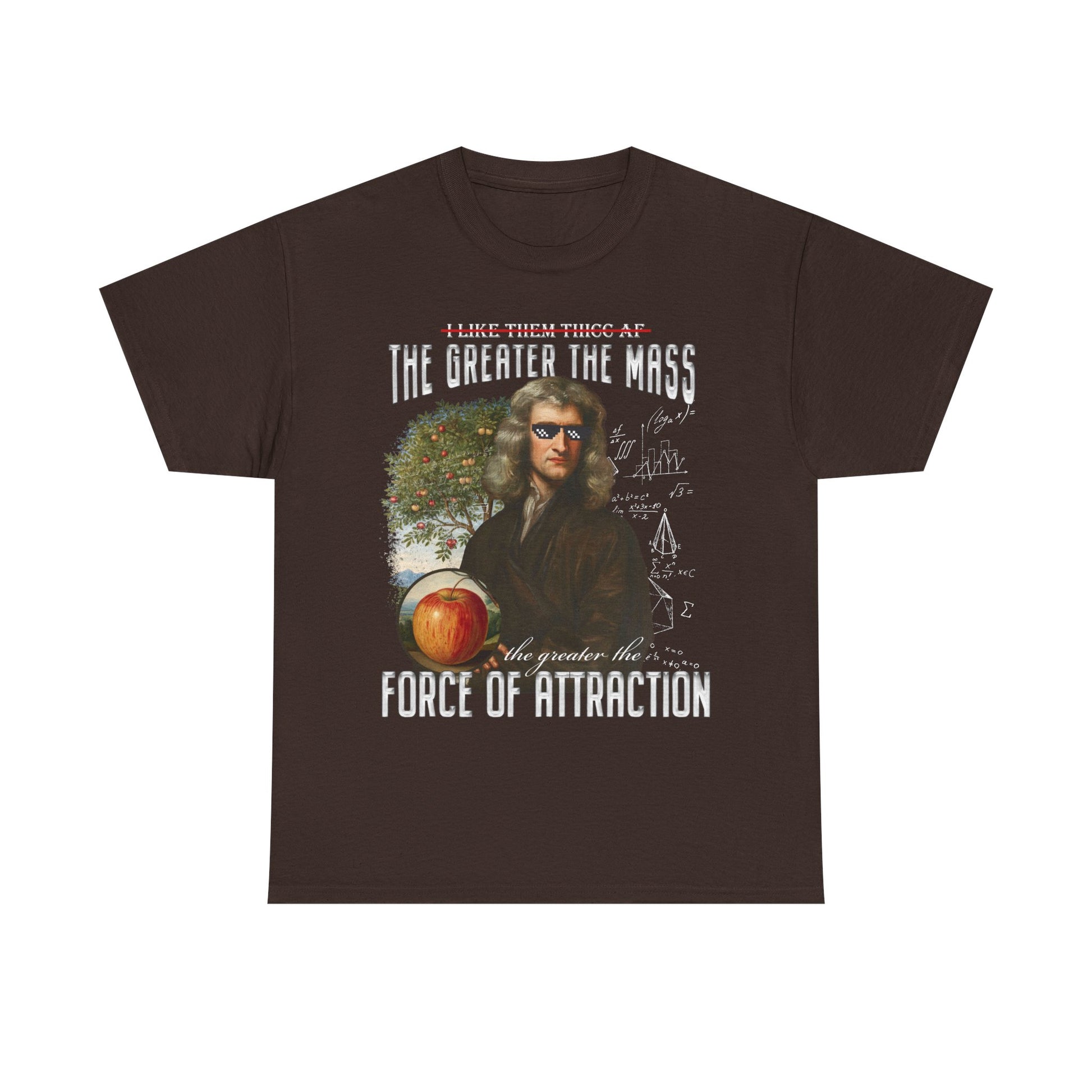 Isaac Newton Thicc AF T-Shirt