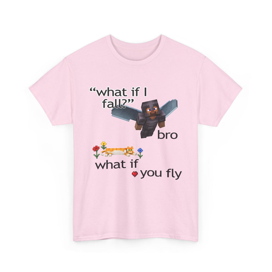 What If I Fall Minecraft T-Shirt