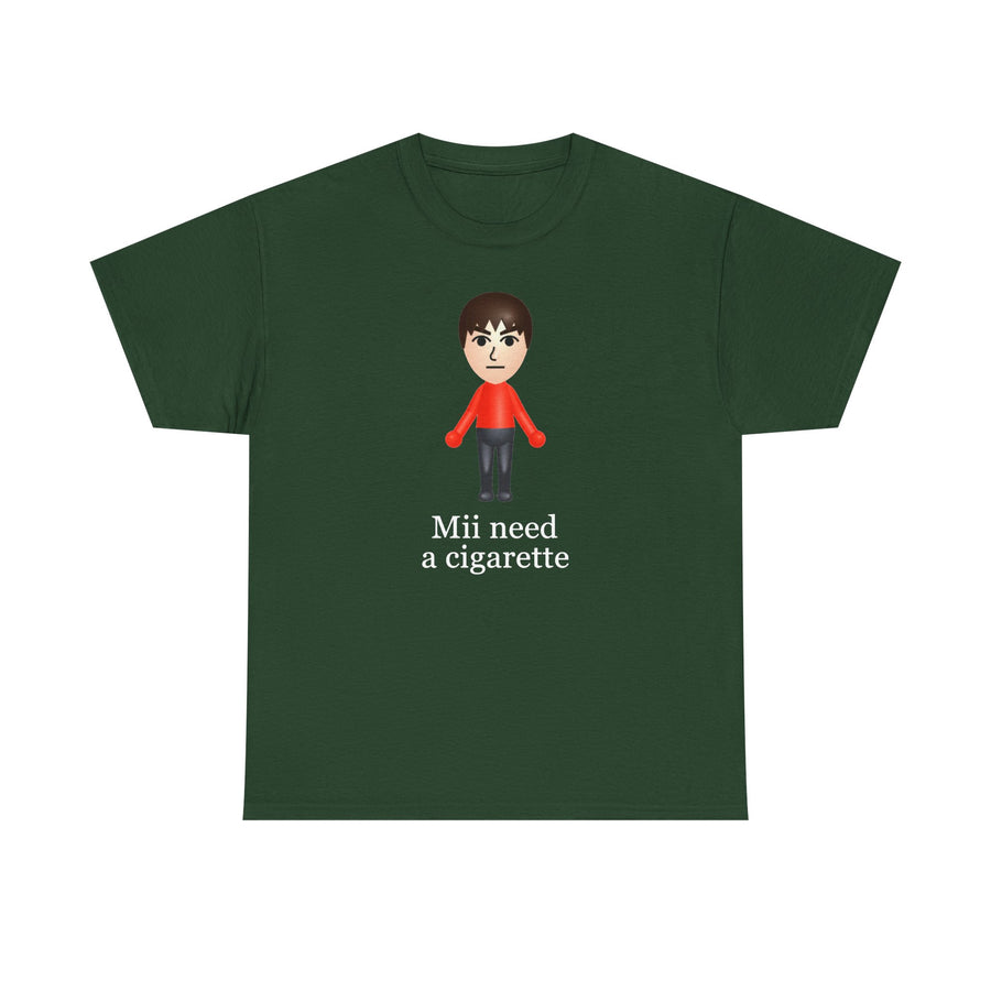 Mii Need A Cigarette T-Shirt