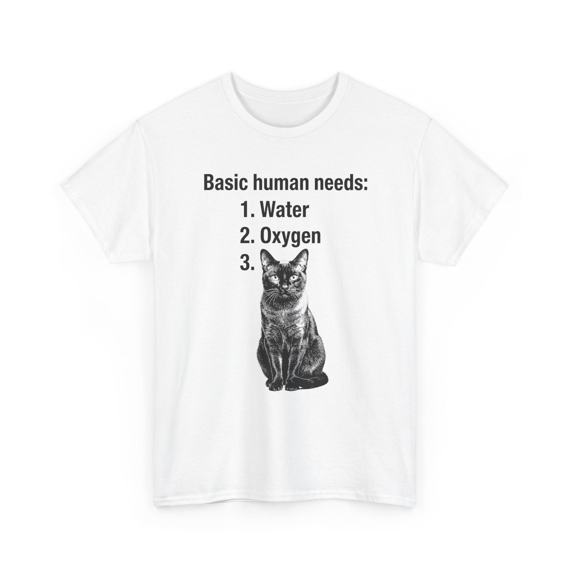Basic Human Needs - Cat Lover T-shirt