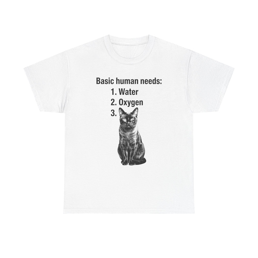 Basic Human Needs - Cat Lover T-shirt