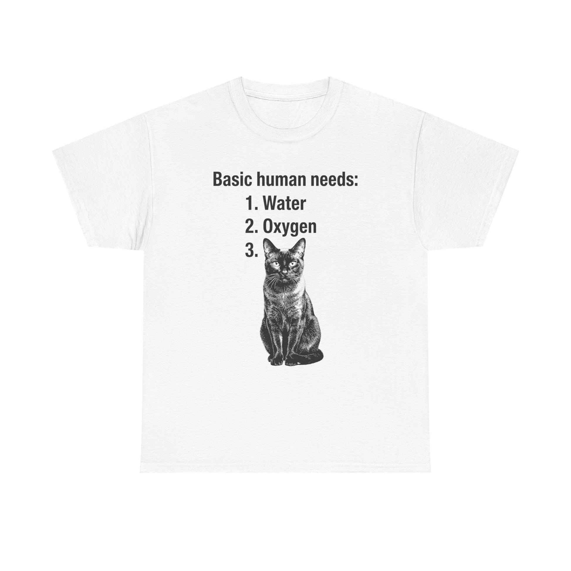 Basic Human Needs - Cat Lover T-shirt
