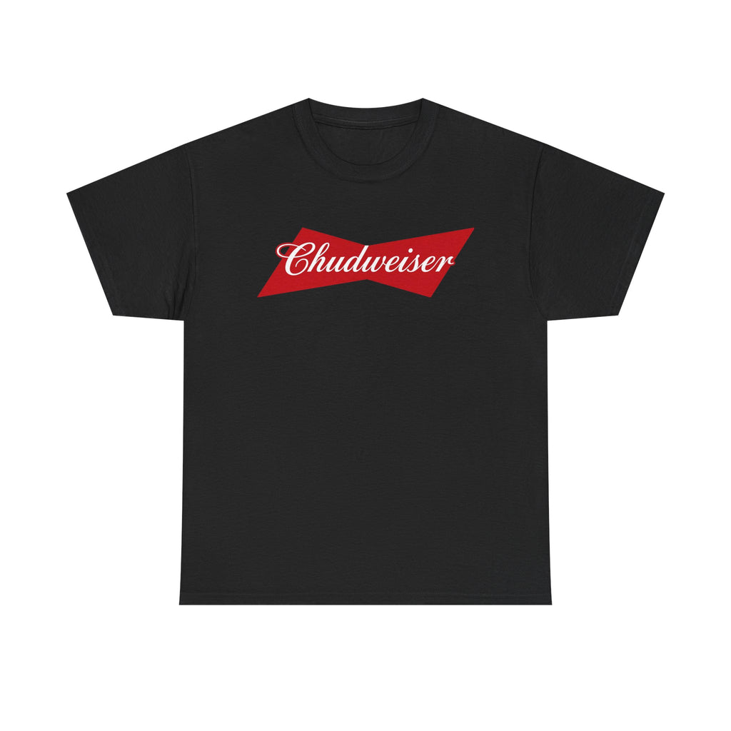 Chudweiser T-Shirt