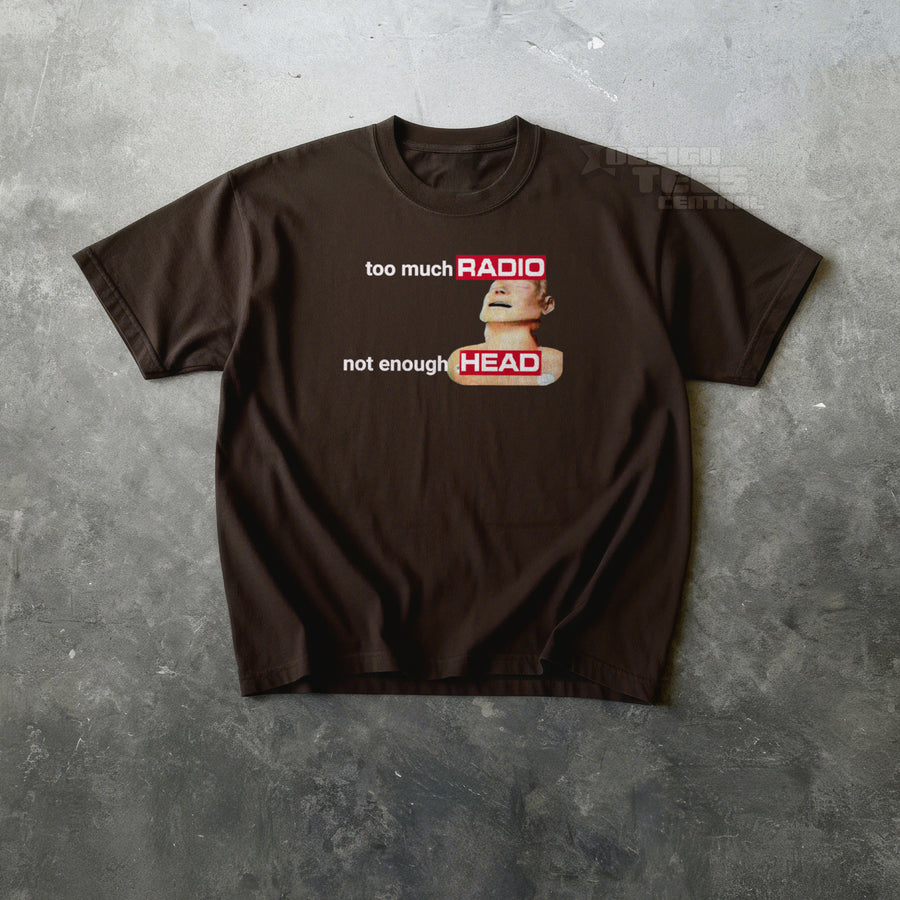 Too Much Radio T-Shirt