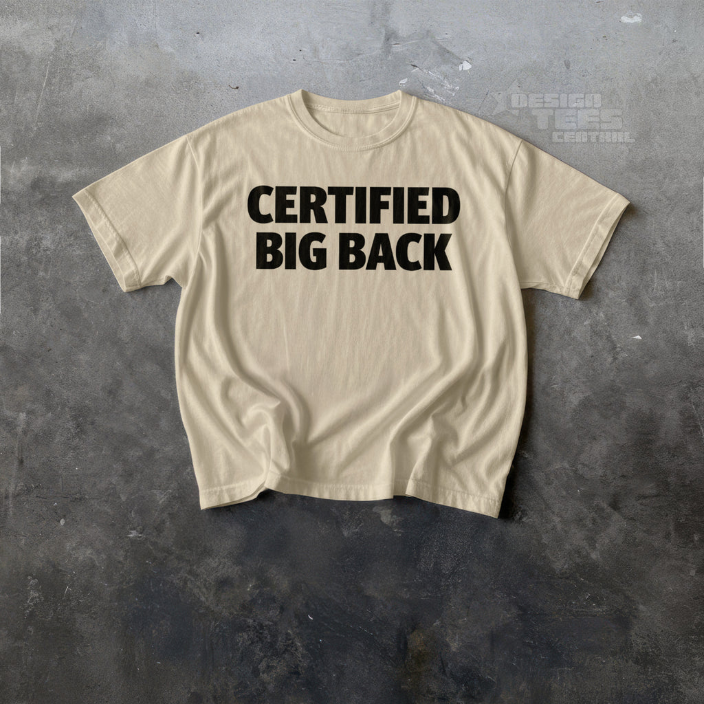 Certified Big Back T-Shirt