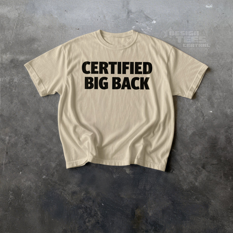 Certified Big Back T-Shirt