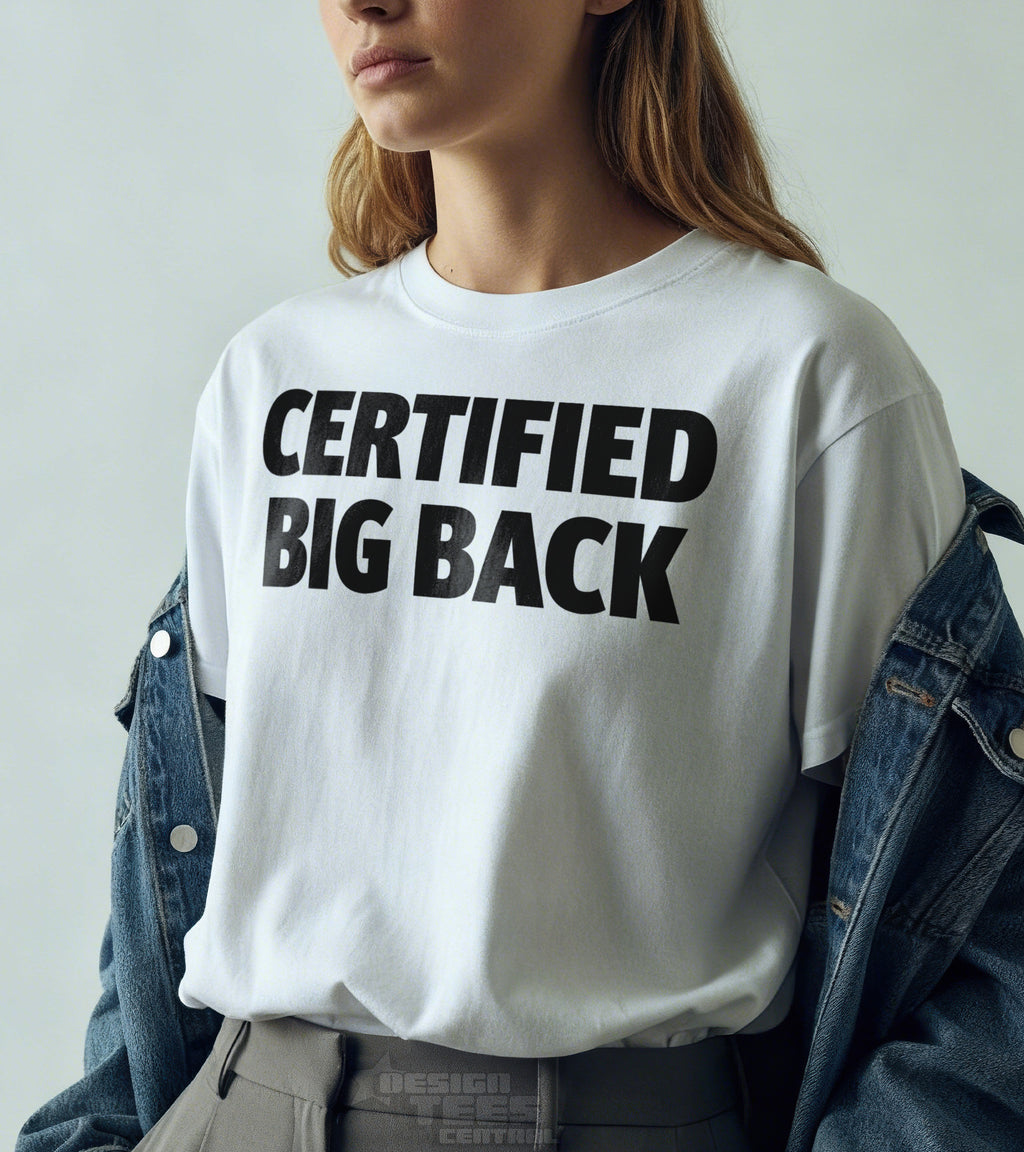 Certified Big Back T-Shirt