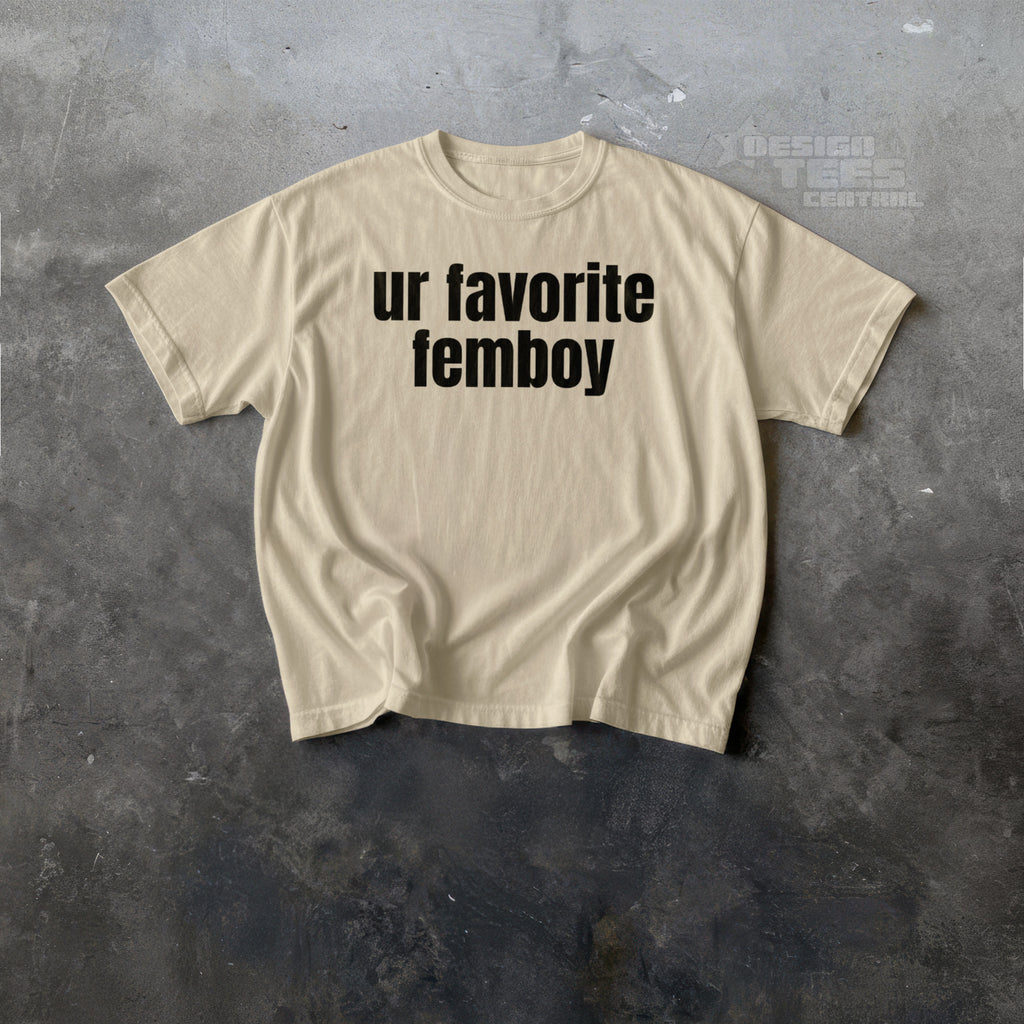 Ur Favorite Femboy T-Shirt