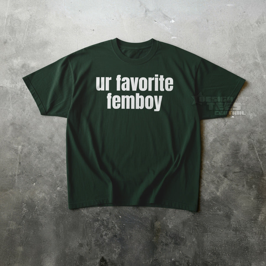 Ur Favorite Femboy T-Shirt