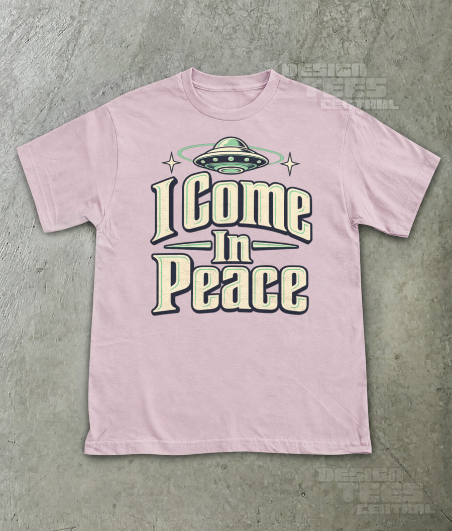 I Come In Peace Alien T-Shirt