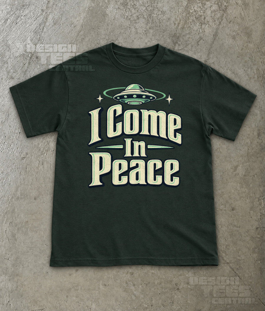 I Come In Peace Alien T-Shirt