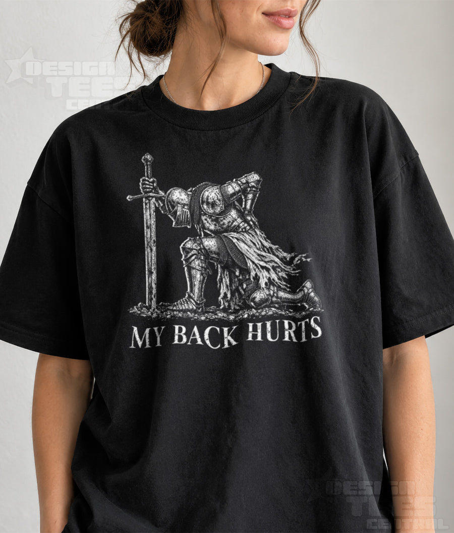 My Back Hurts Knight T-Shirt