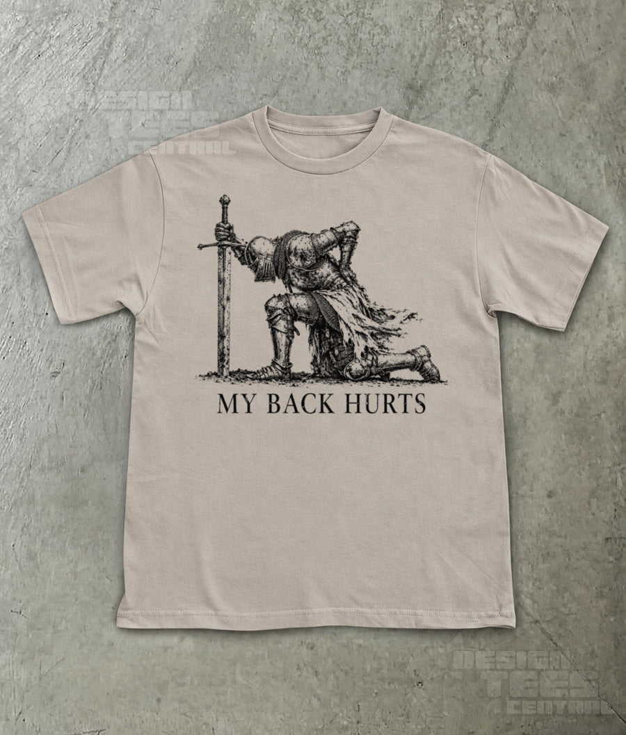 My Back Hurts Knight T-Shirt