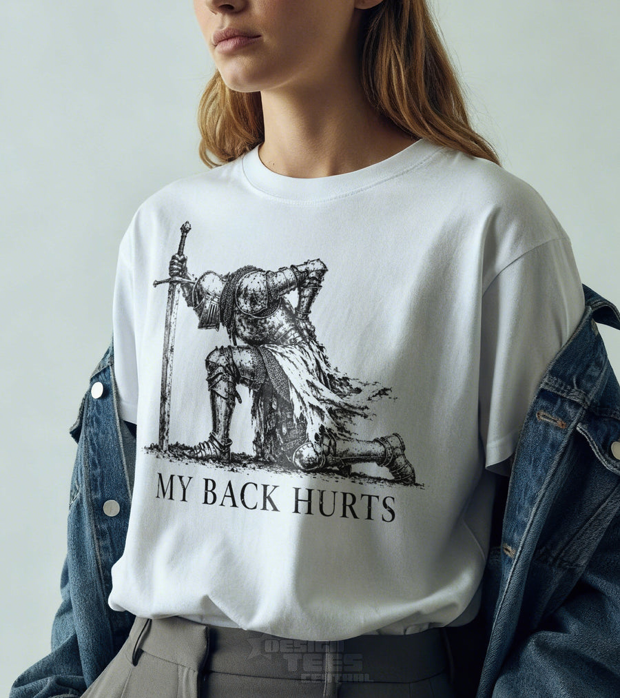 My Back Hurts Knight T-Shirt