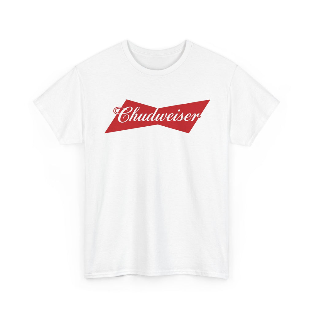 Chudweiser T-Shirt