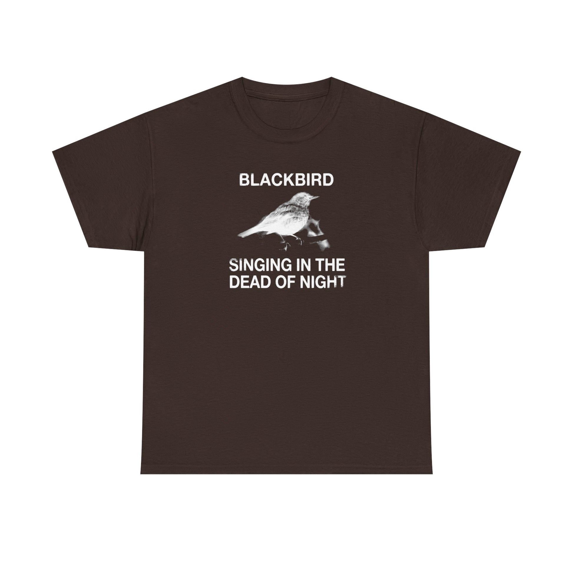 Blackbird Singing in the Dead of Night T-shirt