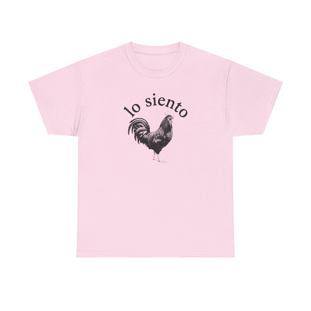 Lo Siento Rooster T-shirt