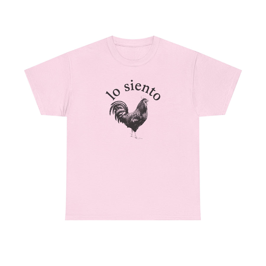 Lo Siento Rooster T-shirt